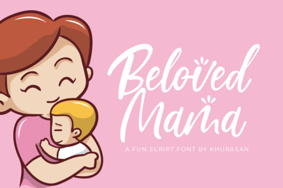 Beloved Mama: The Elegant Handwritten Typeface for Branding