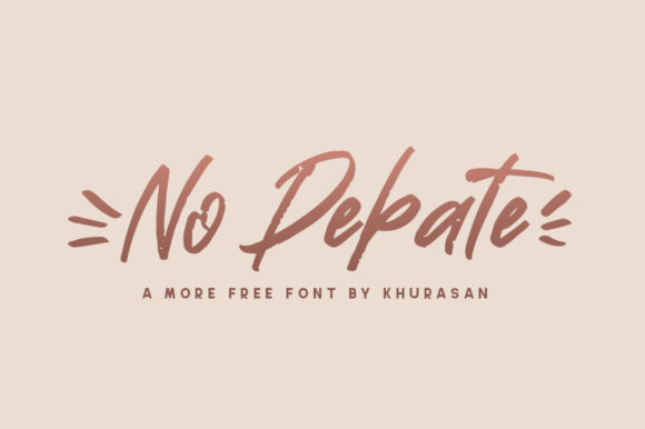 No Debate Font: A Brushed Handwritten Typeface for Makers