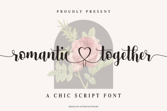 Romantic Together: The Ultimate Script Handwritten Font for Love and Luxury