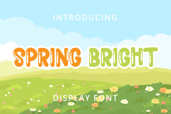 Spring Bright Font: A Bold Typeface for Vibrant Branding