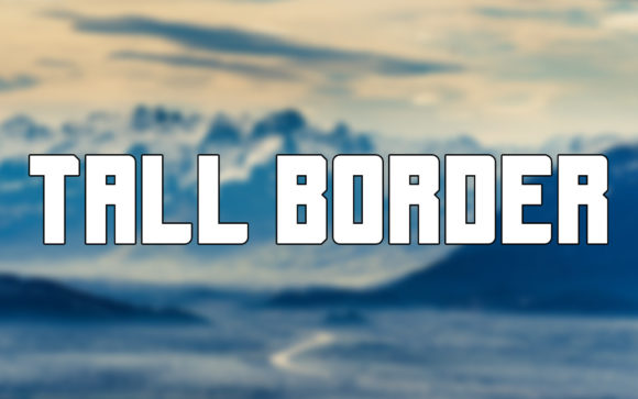 Tall Border: A Bold Display Font for Modern Branding