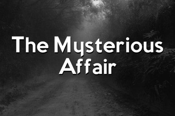 The Mysterious Affair Family for Modern Editorial Design